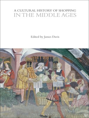 cover image of A Cultural History of Shopping in the Middle Ages